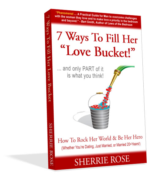 New Book! 7 Ways to Fill Her Love Bucket